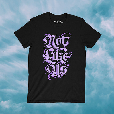 Not Like Us – Kendrick Lamar – T-Shirt Design apparel design blackletter blackletter shirt calligraphy drake vs kendrick gothic gothic lettering gothic letters hand lettering hip hop merch kdot kendrick lamar merch design not like us tshirt design tshirt lettering