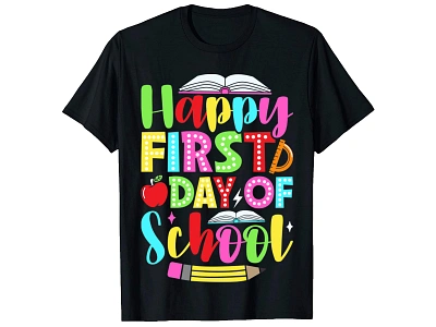 Happy First Day of School T-shirt amazon tshirt bulk t shirt first day of school kids t shrit kindergarten kindergarten t shirt pre school pre school t shirt print on demand school t shirt t shirt t shirt design t shirts tshirtdesign tshirts tshirt design tshrit typorgraphy