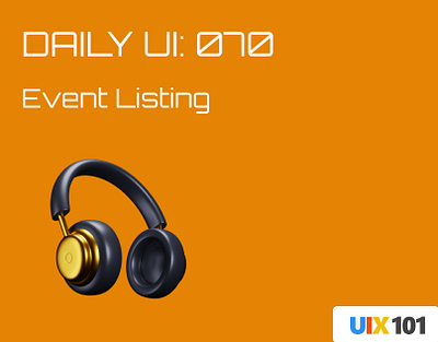 Daily UI: #070 | Event Listing | #UIX101 070 dailyui event listing figma ui design uix101 user experience user interface