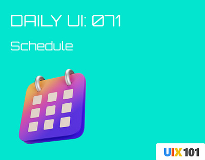 Daily UI: #071 | Schedule | #UIX101 071 dailyui figma mobile app schedule ui design uix101 user experience user interface