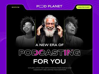 Pod Planet : Tuning into New Worlds of Podcast animation branding dailyui dashboard design graphic design illustration inspiration landing page logo motion design motion graphics photoshop podcast product design ui uidesign ux web website