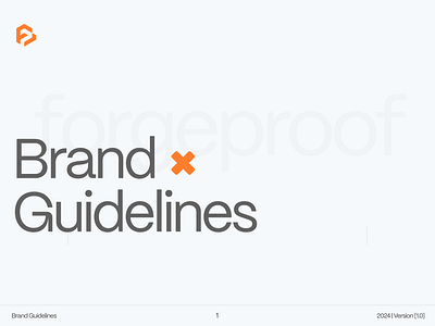 Forgeproof - Brand Guidelines Cover blockchain brand cover brand guide brand guidelines brand overview brand pack branding document guidelines minimalistic branding poster design ui branding