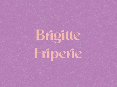 Brigitte Branding Kit - Marque de friperie branding branding kit graphic design illustration logo