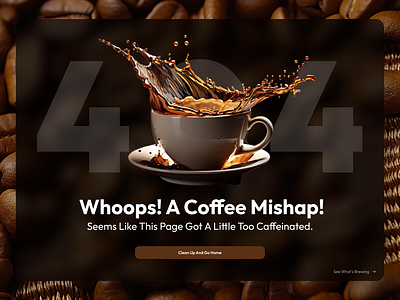 404 Page Design 404 coffee dailyui error figma ui ux web