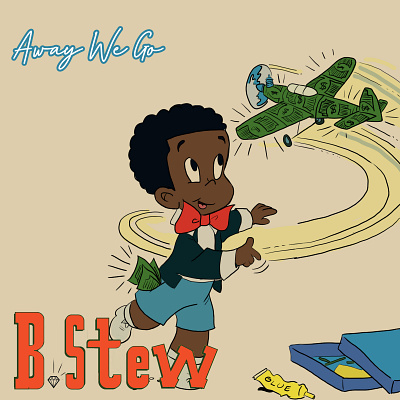 "Away We Go" by B. Stew