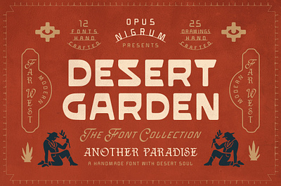 Desert Garden Font Collection branding bundle cactus country cowboy desert design download drawing font graphic design handmade hipster illustration logo old retro type typographic vintage