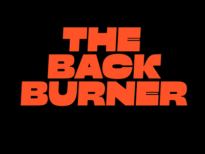 The BackBurner custom design font fonts lettering type typeface typo typography wip