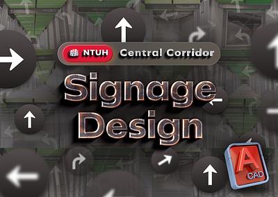 Central Corridor Signage Design | NTU Hospital billboard design direction finding graphic design hospital sign signage signal way wayfinding