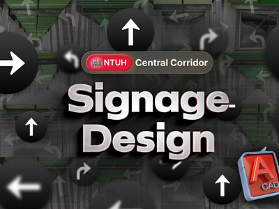 Central Corridor Signage Design | NTU Hospital billboard design direction finding graphic design hospital sign signage signal way wayfinding