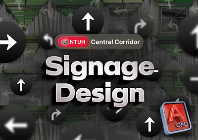 Central Corridor Signage Design | NTU Hospital billboard design direction finding graphic design hospital sign signage signal way wayfinding