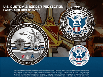 U.S CUSTOM & BORDER PROTECTION HAGATNA, GU PORT OF ENTRY 3d animation branding coin crypto design graphic design illustration logo ui