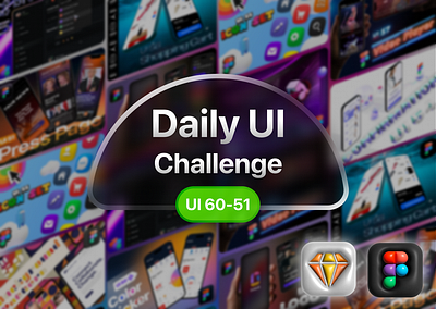 Daily UI Challenge | UI 60-51 app daily dailyui dark mode design figma icon illustration mobile page phone sketch ui ui design uiux user experience user interface ux ux design website