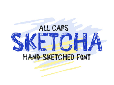 Sketcha: Hand-Sketched Display Font For Headings And Titles fonts