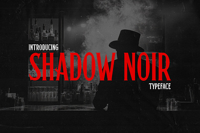 Shadow Noir Typeface graceful typography