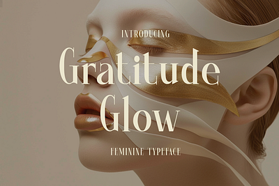 Gratitude Glow - Elegant Typeface fashion typography