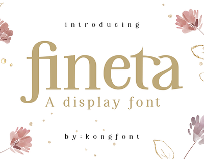 Fineta - Display Serif Font 3d animation branding design font graphic design handwritten illustration italic logo logotype motion graphics script typeface ui