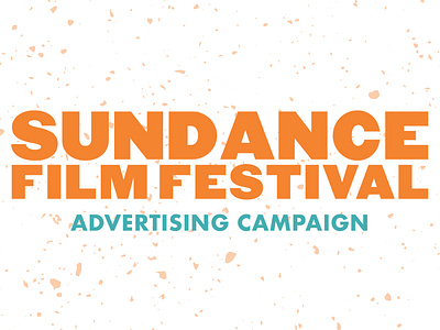 Sundance Film Festival Advertising Campaign advertising branding design graphic design logo merchandise motion graphics photoshop sundance film festival