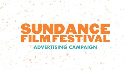 Sundance Film Festival Advertising Campaign advertising branding design graphic design logo merchandise motion graphics photoshop sundance film festival