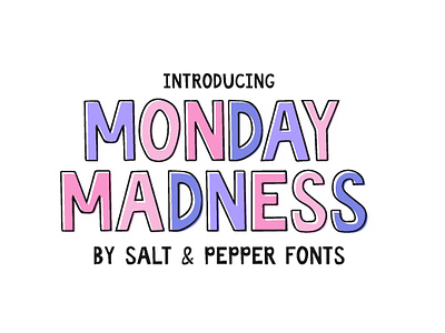 Monday Madness Font Duo