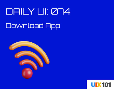 Daily UI: #074 | Download App | #UIX101 074 dailyui download app figma ui design uix101 user experience user interface