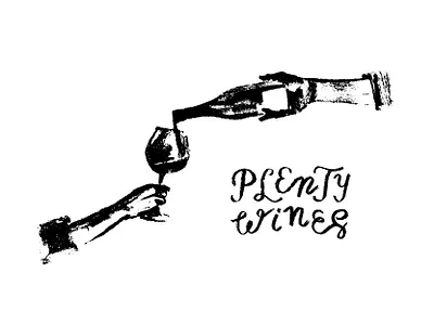 [ illustration] PLENTY WINES biodynamic wines black and white bottle charcoal drawing hand drawn handwritten illustration lettering red wine tasting two hands vector vineyard wine wine glass winery