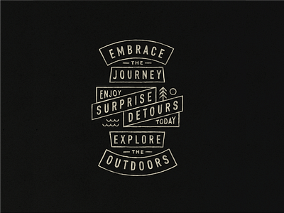 Embrace The Journey Poster hand lettering lettering lockup office print outdoors print quote quote poster typographic poster typography poster