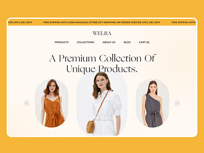 Welra - Ecommerce Website ecommerce fashion lifestyle luxe shopify shopping ui ecommerce uidesign uiux women