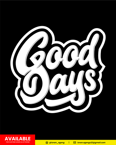 Good Days lettering quote branding calligraphy design good days good logo hand drawn hand drawn logo illustration lettering lettering logo lettering quote logotype quote lettering quotes typography