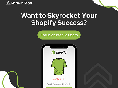 Want to Skyrocket Your Shopify Success? Focus on Mobile Users e commerce tips ecommercetips mahmud sagor mahmudsagor online store onlinestore shopify shopify growth shopify success shopifygrowth shopifysuccess