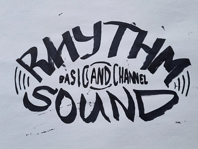 Basic Channel: Rhythm & Sound basic channel calligraphy design dub hand drawn illustration lettering rhythm sound