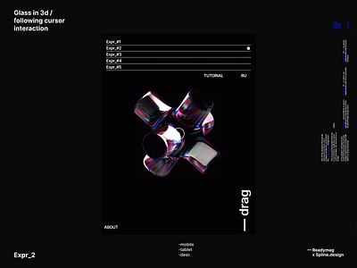 Readymag x Spline | web 3d _pt2 3d animation concept cursor design glass interractive minimal mobile motion graphics nocode readymag spline 3d threejs typography ui web webgl