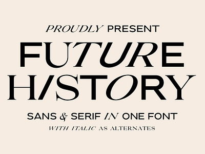 Future History - 2 in 1 Font attractive bold fonts branding classic classy elegant elegant fonts fancy fonts fashion fashion fonts fashionable feminine logo magazine masculine modern fonts serif fonts wedding wedding fonts women