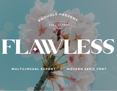 Flawless - Classy Serif Font