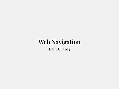 Web Navigation - Daily UI #053 daily ui daily ui 53 figma navbar navigation ui ui design uiux uiux design web design web navigation