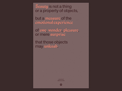 Beauty is not a thing or a property of objects beauty blackletter graphic design poster quote texture typography