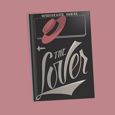 Book cover: The Lover by Marguerite Duras adult books book cover book cover design design hand lettering handlettering illustration lamant lettering marguerite duras retro lettering retro letters script lettering