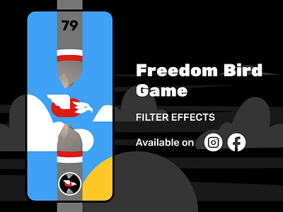 Freedom Bird Game - Filter Effects on IG & FB 3d animation ar filter arfilter branding design digitalart dribbble facefilter graphic design illustration independenceday instagram logo motion graphics spiritofindependence ui uidesign ux uxdesign