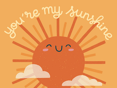 You're my Sunshine cute friendship fun good vibes greeting card illustration lettering love positivity procreate quote sun sunshine typography