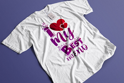 I Love My Best Friend T-shirt Design animation branding design graphic design graphics illustration logo motion graphics shirt design t shirt t shirt design ui vector