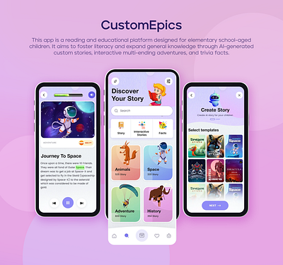 The app CustomEpics designed by Ansysoft . adobe photoshop adobellustrator aigeneratedcustomstories broadengeneralknowledge creativereading educationalplatform elementaryschool engagingfeatures figma funtriviafacts mobile app sparkaloveofliteracy