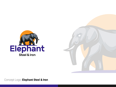 Concept: Elephant Steel & Iron Company Logo branding design elephant logo graphic design ideas illustration illustrator iron logo logo steel and iron logo steel logo ui ux vector