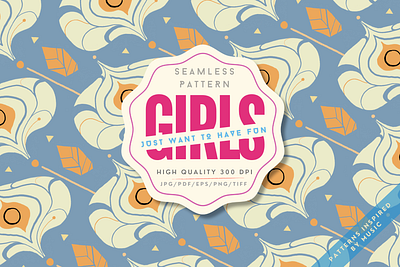 GIRLS JUST WANT TO HAVE FUN seamless pattern color design music packaging pattern seamless seamless pattern