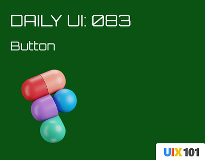 Daily UI: #083 | Button | #UIX101 083 button dailyui figma ui design uix101 user experience user interface