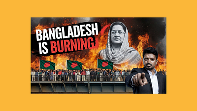 Bangladesh is burning social media thumbnail youtube youtuber