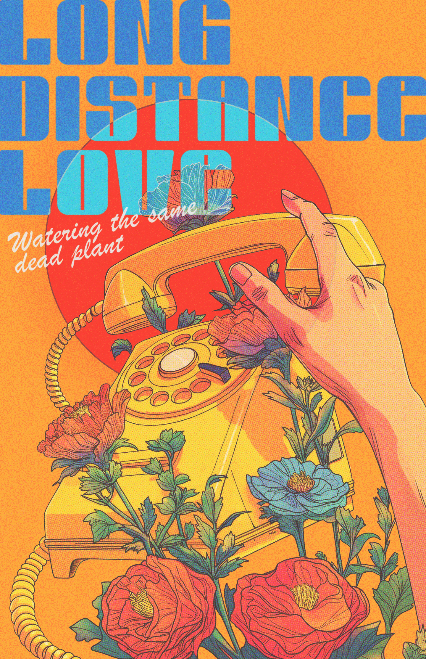 Long Distance Love branding colorful graphics flat illustration floral flowerdesign flowers graphic art graphic design love modern illustration orange poster poster design retro teal vintage