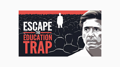 Escape The Education Trap thumbnail ui youtube youtube thumbnail