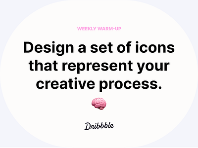 Design a Set of Icons that Represent Your Creative Process 🧠 community creative process design dribbble dribbbleweeklywarmup icon icons illustration prompt weekly warm up