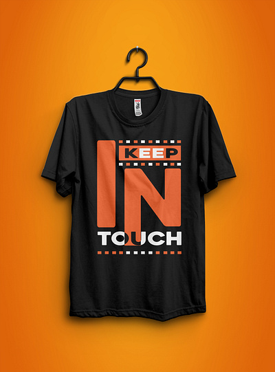 ''KEEP IN TOUCH'' Typographic Design branding design digital art illustration keep t shirt t shirt design touch typographic