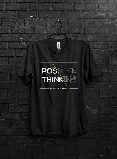 Typographic T-shirt Design branding digital art illustration positive t shirt t shirt design thinking typographic vector