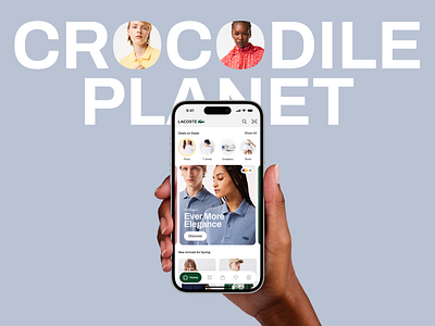 Crocodile 🐊 Planet - Lacoste Mobile App Redesign application blue clean color concept crocodile design detail ecommerce fashion lacoste minimalist mobile mobile app mockup planet polo redesign ui ux